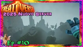 Ho sbagliato a teleportarmi l&igrave; - CREATIVERSE 2025 - Ep 10
