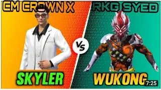 WUKONG  VS  SKYLER  |  CM CROWN X VS RKG SYED&radic;😈😜 ENGOY  GAME 👈🏻😜#syedgaming
