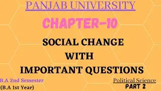 Chapter 10: Social Change|Political Science Ba 2nd Semester|Hcp adda