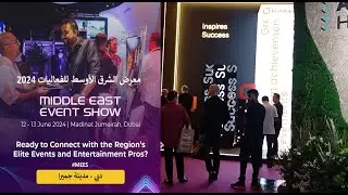 V1 - MIDDLE EAST EVENT SHOW DUBAI 2024 معرض الشرق الأوسط للفعاليات دبي