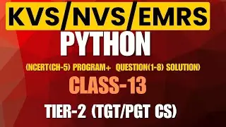 Python NCERT Ch-5 Programs & Questions (1-8) | KVS NVS EMRS | TGT PGT CS