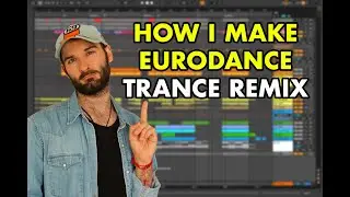 How I make Eurodance Trance (Ableton FR)