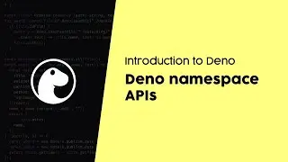 Deno Namespace APIs