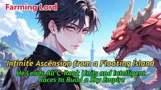 Infinite Ascension from a Floating Island: C-Rank Units and Intelligent Races Conquer Dalaran!