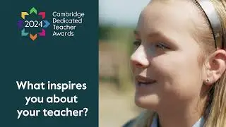 2024 Cambridge Dedicated Teacher Awards - who is your dedicated teacher?