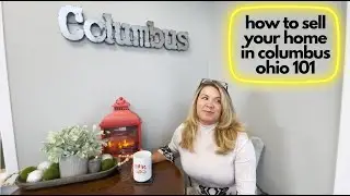 Where do I start? Selling your home in Columbus Ohio!