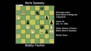 Fischer vs Spassky, Game 19, Yugoslavia Rematch, 1992