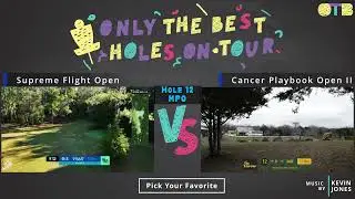 Hole 12 Supreme Flight Open vs Cancer Playbook Open II