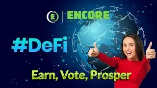 Encore - проект будущего в сфере DeFi-технологий / Предпродажа $ENC