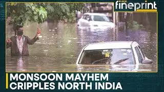 Monsoon Cripples North India: Unceasing Downpour Brings States To A Standstill | WION