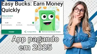 Easy Bucks: Earn Money Quickly | App de renda extra pagando em 2025