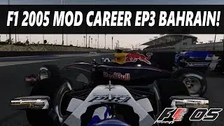 LAST TO ? F1 2005 RED BULL MOD CAREER MODE ROUND 3 BAHRAIN