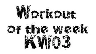 Workout of the week KW03 2019
