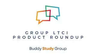 Group LTCi Product Roundup | Study Group Replay