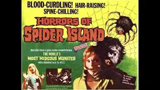Horrors of Spider Island (1960) | Full Movie | B-Movie Horror | Cult Classic [Survival & Terror]