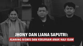 SEPAK TERJANG ANAK HAJI ISAM DI DUNIA BISNIS | Eps 257