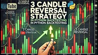 3 Candle Reversal Strategy | Backtesting with Python on Nifty50!