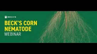 Corn Nematode Webinar  Beck's Agronomy Team