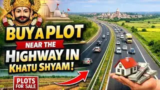 Buy a Plot Near the Highway in Khatu Shyam | 8000 Gaj Land | Bank Loan Available