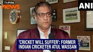 Former Indian Cricketer Atul Wassan on Bangladesh not playing their T20 World Cup fixtures in India