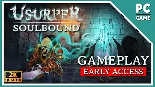 Usurper: Soulbound | Early Access Preview Gameplay