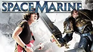 Warhammer 40k Metal Guitar Cover - Tip of The Spear (Space Marine Theme) + TABS