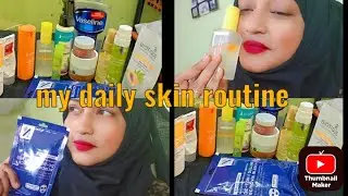 My daily skine routine 🙂