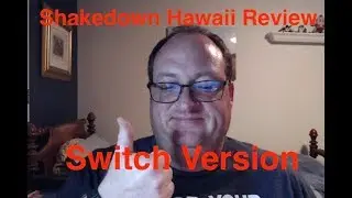 Shakedown Hawaii Review (Switch Version)