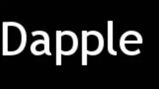 How to Pronounce Dapple