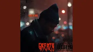 Greazy!