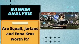 DFFOO [GL] Squall, Jarland and Enna Kros banner Review. Is it worthy of your gems or tickets?