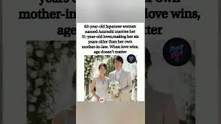 Age-Gap Love Wins: She's 63, He's 31, and 6 Years Older Than Her MIL.#shorts