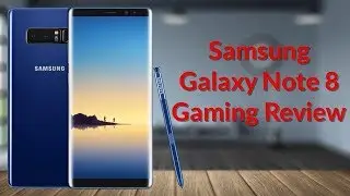 Samsung Galaxy Note 8 Gaming Review - YouTube Tech Guy