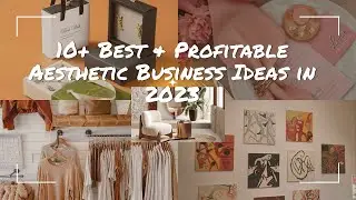 10+ Best & Profitable Aesthetic Business Ideas in 2023 #trending #businessideas #businessowner #2023