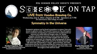 Symmetry in the Universe - July 2022