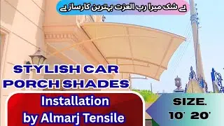 Car Porch Shades &ndash; Stylish & Durable Protection size10'&times;20'|Lahore | Almarj Tensile Structures