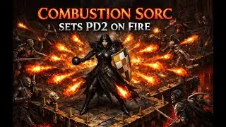 Season 12 Combustion Sorc Showcase – Gear Overview & Endgame Gameplay | Project Diablo 2