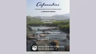 Aghanashini - Rights of Rivers in a situated context | RoRSA Presentation Series - 01