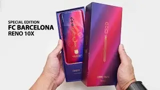 Buka box OPPO RENO 10X FC BARCELONA, Limited Edition!!