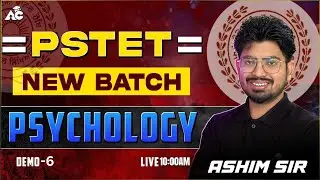 PSTET Exam Preparation 2025 New Batch Psychology By Ashim Sir