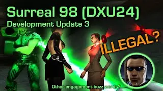 Surreal 98 (DXU24) Development Update 3