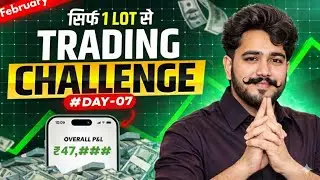 #day07🔥 Option Trading Challenge Live | Nifty Live Trading सिर्फ 1 Lot से #trading#nifty50 #nifty