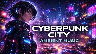 Atmospheric Music to boost your Focus & Imagination | Cyberpunk Inspired
