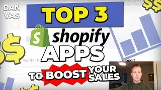 The TOP 3 Shopify Apps To Increase Sales FAST In 2020!