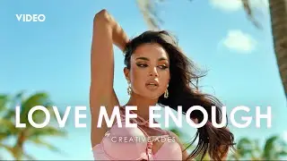Creative Ades & CAID - Love Me Enough | &Alpha;&gamma;ά&pi;&alpha; &mu;&epsilon; &Alpha;&rho;&kappa;&epsilon;&tau;ά (2nd edit) #greekmusic 🇬🇷