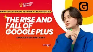 The Rise and Fall of Google Plus: Why Google's Social Network Failed Miserably