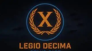 Legion Decima - Join the Legion
