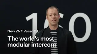 2N IP Verso 2.0: The World&rsquo;s Most Modular IP Video Intercom