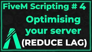 FiveM Scripting #4 - Reducing Server Lag