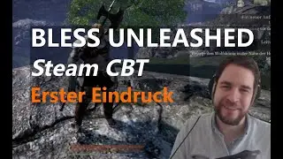 BLESS UNLEASHED Beta Test&ndash; erster Eindruck zum neuen MMORPG mit schlechter Verwandtschaft